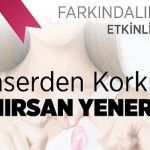 kanser-yakinimizda-farkinda-misiniz.jpg