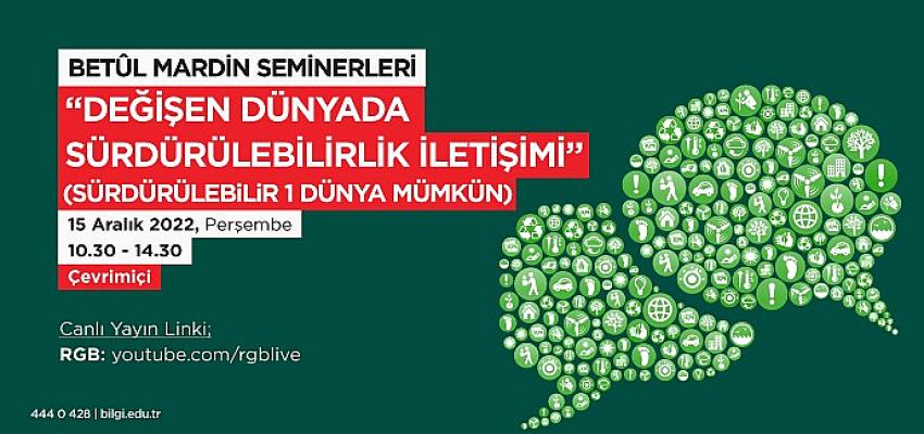 betul-mardin-seminerlerinde-bu-yil-surdurulebilirligin-iletisimi-tartisilacak.jpg