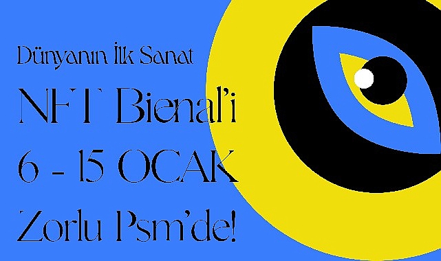 zorlu-psm-dunyanin-ilk-nft-bienaline-ev-sahipligi-yapiyor.jpg