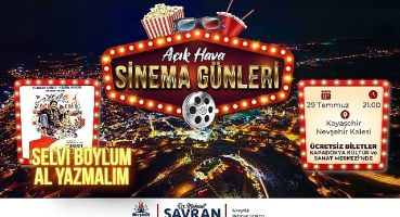 Açık hava sineme günleri '' Selvi boylum al yazmalım '' ile devam ediyor