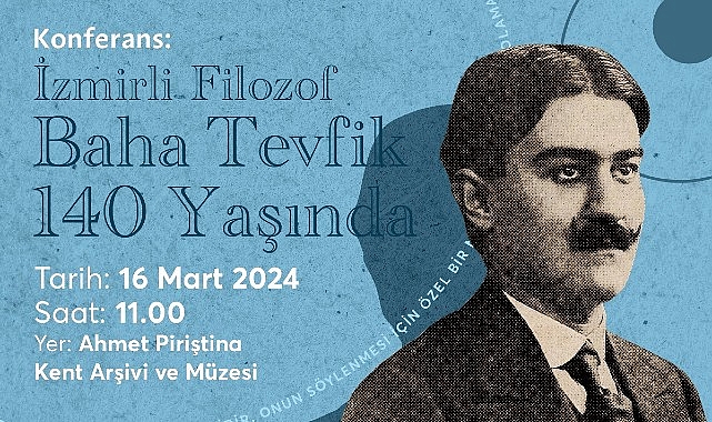 izmirli-filozof-baha-tevfik-apikamda-anilacak.jpg